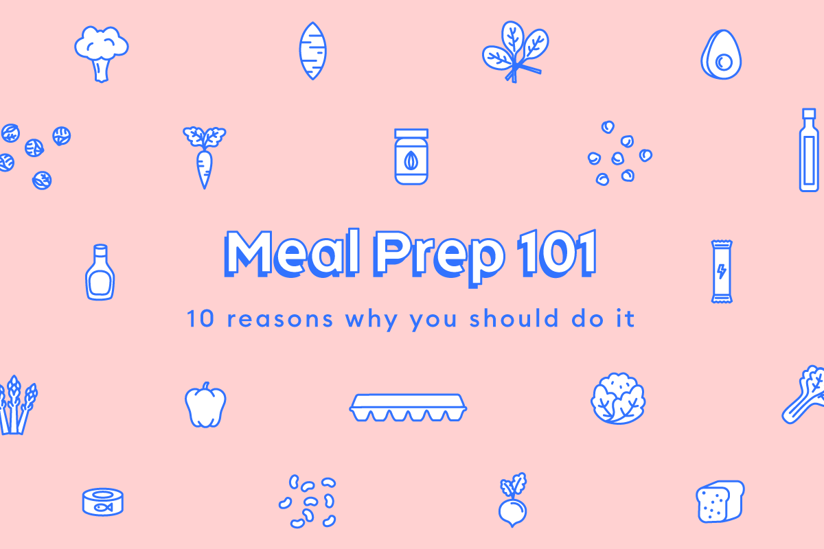 Why You Should Meal Prep