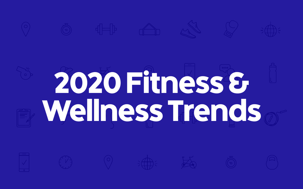 2020-wellness-fitness-trends